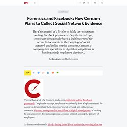 Forensics and Facebook: How Cernam Plans to Collect Social Network Evidence