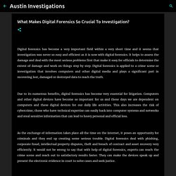 What Makes Digital Forensics So Crucial To Investigation?