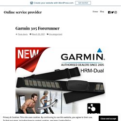 Garmin 305 Forerunner – Online service provider