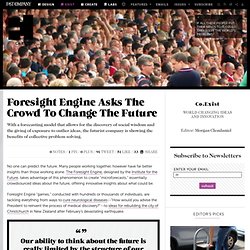 Foresight Engine Asks The Crowd To Change The Future