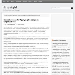 Seven Lessons for Applying Foresight in Organizations
