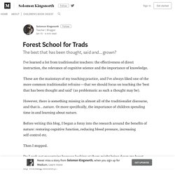 Forest School for Trads – Solomon Kingsnorth