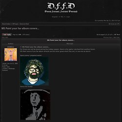 Doom Forever Forever Doomed - View topic - MS Paint your fav album covers...