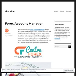 Forex Account Manager – Site Title