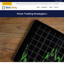 Forex Trading Strategies I