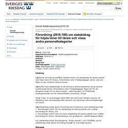 Svensk författningssamling 2016:100 Förordning (2016:100) om statsbidrag för höjda löner till lärare och vissa andra personalkategorier
