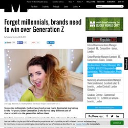 Forget millennials, brands need to win over Generation Z