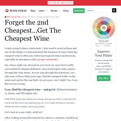 Forget the 2nd Cheapest…Get The Cheapest Wine
