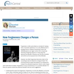 How Forgiveness Changes a Person