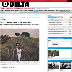 TU Delft forgot its role in this modern era - Ali Haseltalab - TU Delta
