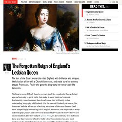 The Forgotten Reign of England’s Lesbian Queen