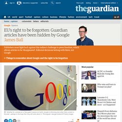 EU's right to be forgotten: Guardian articles have been hidden by Google
