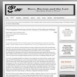 The Forgotten Promises of the Treaty of Guadalupe Hidalgo - Race, Racism and the Law