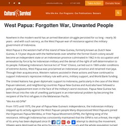 West Papua: Forgotten War, Unwanted People