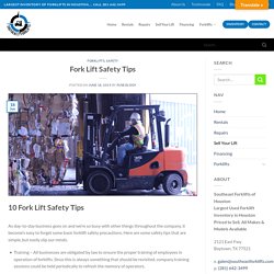 Fork Lift Safety Tips