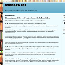 Förklaringsmodeller om Sveriges Industriella Revolution