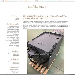 Forklift Lithium Battery – Why Should You Choose This Battery - evlithium