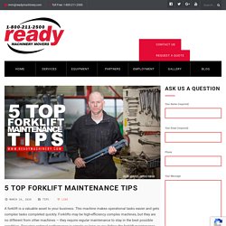 5 Top Forklift Maintenance Tips