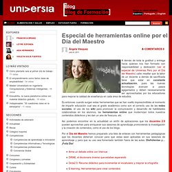 Formación 2.0 – Blog Universia » Especial de herramientas online por el Día del Maestro