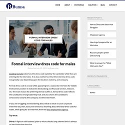 Formal interview dress code for males