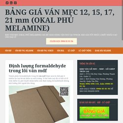 BẢNG GIÁ VÁN MFC 12, 15, 17, 21 mm (OKAL PHỦ MELAMINE)