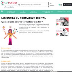 Les outils du formateur digital - CSP DOCENDI