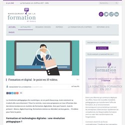 Formation et digital : le point en 15 vidéos.