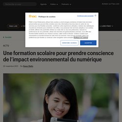 Une formation scolaire sur l’impact environnemental du numérique
