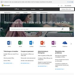 Aide et formation sur Microsoft Office - Support Office