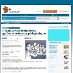 Organiser ses formations : guides et scénarios pédagogiques