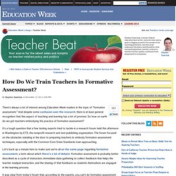 How Do We Train Teachers in Formative Assessment? - Teacher Beat