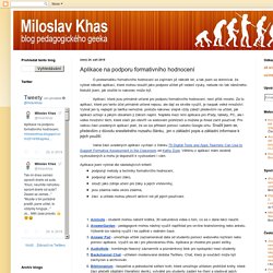 Miloslav Khas: Aplikace na podporu formativního hodnocení