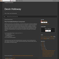 Devin Holloway: Flex FormattedTextInput Component