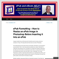 ePub Formatting – How to Resize an ePub Image in Photoshop Before Inserting It Into an ePub