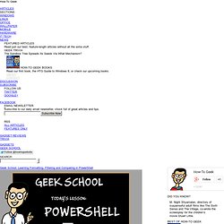 Geek School: Learning Formatting, Filtering and Comparing in PowerShell