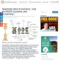 Se former dans le tourisme, vive les MOOC, exit l'e-learning