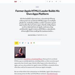 Former Apple HTML5 Leader Builds His Own Apps Platform
