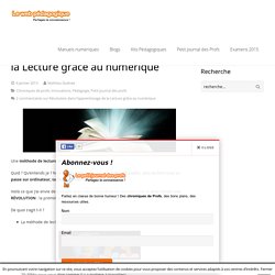 Méthode de Lecture Numérique: Une formidable Révolution à l'école!LeWebPédagogique