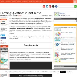 Forming Questions in Past Tense