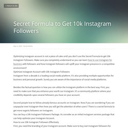 Secret Formula to Get 10k Instagram Followers - Social Media