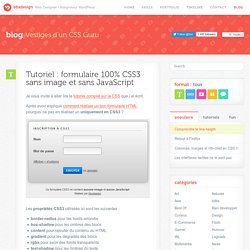 Tutoriel : formulaire 100% CSS3 sans image et sans JavaScript
