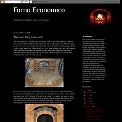 Forno Economico: The oven floor, inner arch