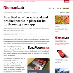 BuzzFeed now has editorial and product people in place for its forthcoming news app