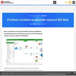 Fortinet combine la sécurité cloud et SD-Wan
