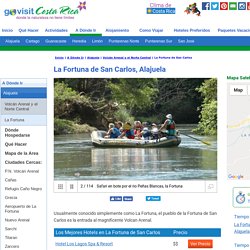 La Fortuna de San Carlos, Costa Rica - Guía de la Ciudad - Go Visit Costa Rica