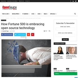 How Fortune 500 is embracing open source technology