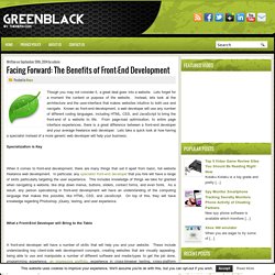 Facing Forward: The Benefits of Front-End Development