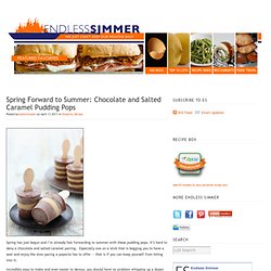 Spring Forward to Summer: Chocolate and Salted Caramel Pudding Pops