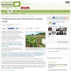 Oregon farms press forward on organic seeds