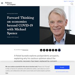 Forward Thinking on economies beyond COVID-19 with Michael Spence